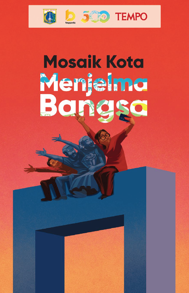 MOSAIK KOTA MENJELMA BANGSA