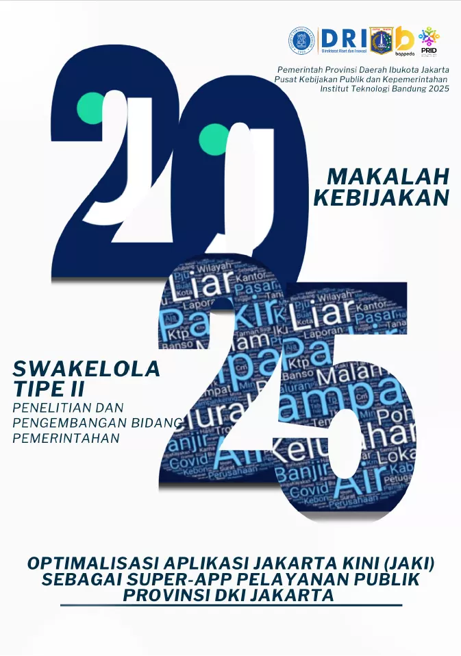 OPTIMALISASI APLIKASI JAKARTA KINI (JAKI) SEBAGAI SUPER-APP PELAYANAN PUBLIK PROVINSI DKI JAKARTA