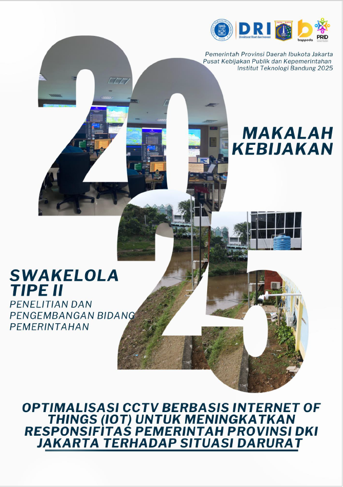 OPTIMALISASI CCTV- IOT UNTUK MENINGKATKAN RESPONSIVITAS PEMERINTAH PROVINSI DKI JAKARTA TERHADAP SITUASI DARURAT