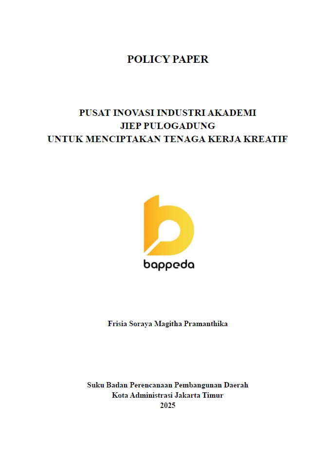 PUSAT INOVASI INDUSTRI–AKADEMI JIEP PULOGADUNG UNTUK MENCIPTAKAN TENAGA KERJA KREATIF
