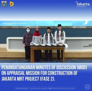 Penandatanganan Minutes Of Discussion (MOD) on Appraisal Mission for Construction of Jakarta MRT Project (Fase 2)