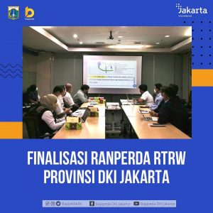 Finalisasi Ranperda RTRW Provinsi DKI Jakarta