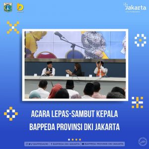 Acara Lepas-Sambut Kepala Bappeda Provinsi DKI Jakarta